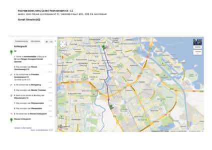 Routebeschrijving Carré Parkeerservice C2 Adres: hoek Nieuwe Achtergracht 31 / Weesperstraat 430, 1018 XW Amsterdam Vanuit Utrecht (A2)  Routebeschrijving Carré Parkeerservice C2