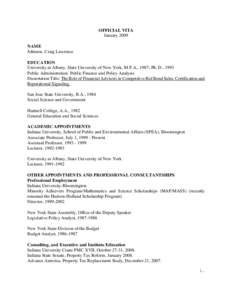 OFFICIAL VITA January 2009 NAME Johnson, Craig Lawrence EDUCATION University at Albany, State University of New York, M.P.A., 1987; Ph. D., 1993