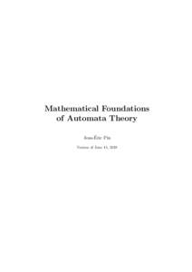 Mathematical Foundations of Automata Theory ´ Jean-Eric Pin Version of June 15, 2018