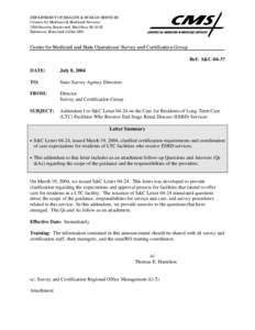 DEPARTMENT OF HEALTH & HUMAN SERVICES Centers for Medicare & Medicaid Services 7500 Security Boulevard, Mail Stop S2[removed]Baltimore, Maryland[removed]Center for Medicaid and State Operations/Survey and Certification