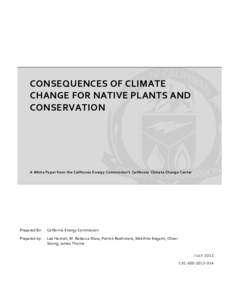     CONSEQUENCES OF CLIMATE  CHANGE FOR NATIVE PLANTS AND  CONSERVATION 