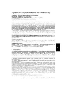 Algorithms and Complexity for Periodic Real-Time Scheduling VINCENZO BONIFACI, Max Planck Institute for Informatics HO-LEUNG CHAN, University of Hong Kong ALBERTO MARCHETTI-SPACCAMELA, Sapienza University of Rome NICOLE 