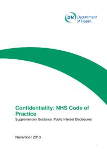 Confidentiality: NHS Code of Practice Supplementary Guidance: Public Interest Disclosures November[removed]
