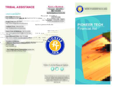 TRIBAL ASSISTANCE SPONSORSHIPS* Kaw Tribe[removed]http://kawnation.com/?page_id=145 Osage Tribe[removed]http://www.osagetribe.com/education/