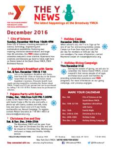 THE Y NEWS The latest happenings at the Broadway YMCA  December 2016