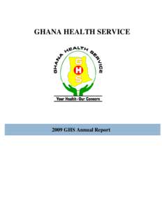 GHANA HEALTH SERVICE[removed]GHS Annual Report Ghana Health Services