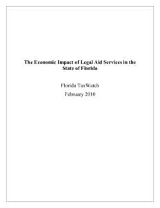 The Economic Impact of Legal Aid Services in the State of Florida Florida TaxWatch February 2010  Contents