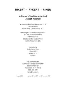 RIKERT - RYKERT - RIKER A Record of the Descendants of Joseph Reichert who immigrated from Germany in 1710 and settled at West Camp, Ulster County, N.Y.