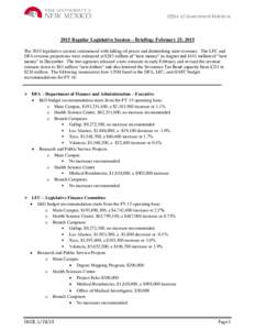 Office of Government RelationsRegular Legislative Session – Briefing: February 25, 2015 The 2015 legislative session commenced with falling oil prices and diminishing state revenues. The LFC and DFA revenue proj