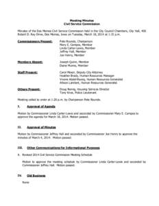 Meeting Minutes Civil Service Commission Minutes of the Des Moines Civil Service Commission held in the City Council Chambers, City Hall, 400 Robert D. Ray Drive, Des Moines, Iowa on Tuesday, March 18, 2014 at 1:15 p.m. 