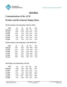 2014 Rates Communications of the ACM Product and Recruitment Display Rates 2014 Recruitment Advertising Rates (Black & White) SIZE Full page