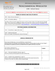 2015 ANNUAL MINIMUM FEE  NONCOMMERCIAL WEBCASTER Mail completed form to: SoundExchange - Dept. 4037