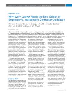 Why Every Lawyer Needs the New Edition of Employee vs. Independent Contractor Guidebook - Winter 2011