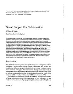 Proceedings of the Second European Conference on Computer-Supported Cooperative Work Bannon, L., Robinson, M. & Schmidt, K. (Editors) September 25-27,1991, Amsterdam, The Netherlands Sound Support For Collaboration Willi