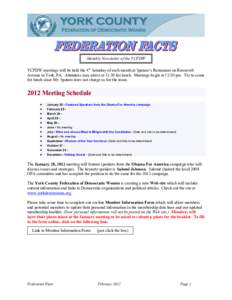 Monthly Newsletter of the YCFDW YCFDW meetings will be held the 4th Saturday of each month at Spataro’s Restaurant on Roosevelt Avenue in York, PA. Attendees may arrive at 11:30 for lunch. Meetings begin at 12:30 pm. T