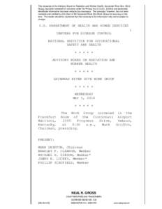 This transcript of the Advisory Board on Radiation and Worker Health, Savannah River Site Work Group, has been reviewed for concerns under the Privacy Act (5 U.S.C. § 552a) and personally identifiable information has be