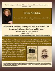 The University of Iowa History of Medicine Society and the Iowa Women’s Archives invite you to hear: Greta Nettleton University of Iowa Press author and historian, resident of New York.