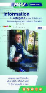 Information  for refugees about tickets and fares on buses and trains in Frankfurt 2016