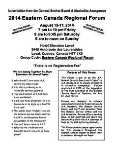 An Invitation from the General Service Board of Alcoholics Anonymous[removed]Eastern Canada Regional Forum M FORU ME! E