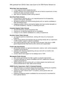 With gratitude from CEHD’s Dean Jean Quam to the TERI Partner Network for: White Bear Lake Area Schools  a very supportive district leadership team  excellent teachers (and retired teachers who we’ve hired as s