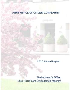 JOINT OFFICE OF CITIZEN COMPLAINTS[removed]Annual Report Ombudsman’s Office Long-Term Care Ombudsman Program