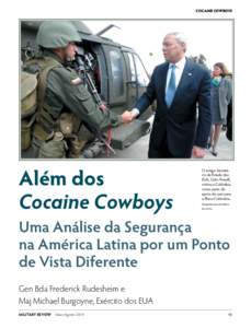 COCAINE COWBOYS  Além dos Cocaine Cowboys  O antigo Secretário de Estado dos