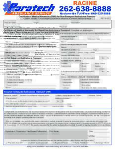 RACINENationwide Toll-Free: Certificate of Medical Necessity (CMN) for Non-Emergent Ambulance Transport