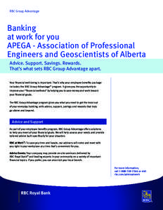 RBC Group Advantage  Banking at work for you APEGA - Association of Professional Engineers and Geoscientists of Alberta