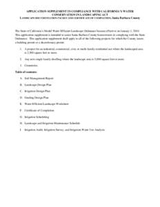 APPLICATION SUPPLEMENT IN COMPLIANCE WITH CALIFORNIA’S WATER CONSERVATION IN LANDSCAPING ACT LANDSCAPE DOCUMENTATION PACKET AND CERTIFICATE OF COMPLETION, Santa Barbara County The State of California’s Model Water Ef