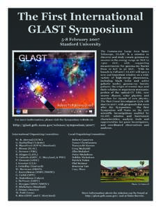 The First International GLAST Symposium 5-8 February 2007 Stanford University  For more imformation, please visit the Symposium website at: