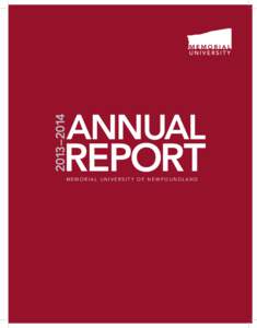 2013–2014  ANNUAL REPORT MEMORIAL UNIVERSIT Y OF NEWFOUNDL AND