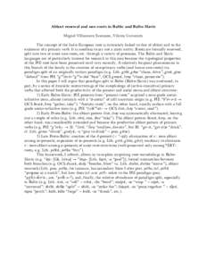 Ablaut renewal and neo-roots in Baltic and Balto-Slavic Miguel Villanueva Svensson, Vilnius University The concept of the Indo-European root is intimately linked to that of ablaut and to the existence of a primary verb. 