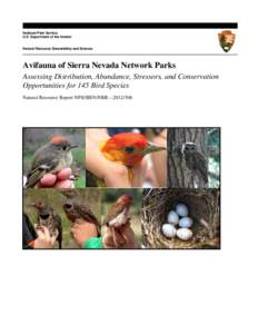 National Park Service U.S. Department of the Interior Natural Resource Stewardship and Science  Avifauna of Sierra Nevada Network Parks