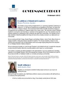 GOVERNANCE REPORT February 2013 Coalition of Student Leaders  Shauna Thornton, Speaker