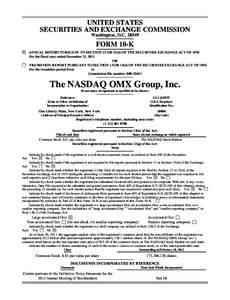 Stock market / NASDAQ / Armenian Stock Exchange / Copenhagen Stock Exchange / Riga Stock Exchange / Boston Stock Exchange / Iceland Stock Exchange / Robert Greifeld / Nord Pool Spot / Economy of Europe / OMX / Europe