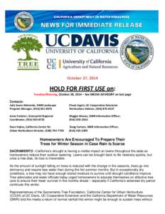 October 27, 2014  HOLD FOR FIRST USE on: Tuesday Morning, October 28, 2014 – See MEDIA ADVISORY on last page Contacts: Julie Saare-Edmonds, DWR Landscape