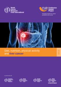 Diet, nutrition, physical activity and liver cancer In partnership with  2015