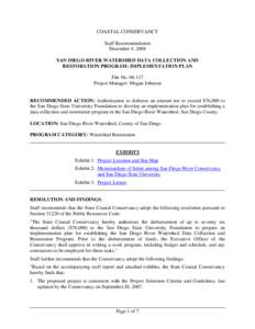 COASTAL CONSERVANCY Staff Recommendation December 4, 2008 SAN DIEGO RIVER WATERSHED DATA COLLECTION AND RESTORATION PROGRAM: IMPLEMENTATION PLAN File No[removed]