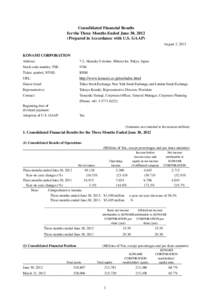 Consolidated Financial Results for the Three Months Ended June 30, 2012 (Prepared in Accordance with U.S. GAAP) August 2, 2012  KONAMI CORPORATION