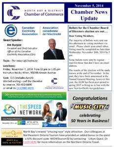 November 5, 2014  Chamber News Update Ballots for the Chamber Board of Directors election are out….