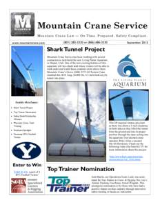 Mountain Crane Service Mountain Crane Law — On Time. Prepared. Safety Compliant. www.mountaincrane.comor