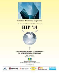 Invitation ­– Preliminary programme The International HIP Committee (IHC) invites you to 9–13 June, 2014 Stockholm · Sweden