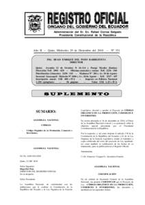 Administración del Sr. Ec. Rafael Correa Delgado Presidente Constitucional de la República Año II -- Quito, Miércoles 29 de Diciembre delNº 351