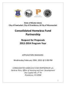 State of Rhode Island, City of Pawtucket, City of Providence, & City of Woonsocket Consolidated Homeless Fund Partnership Request for Proposals