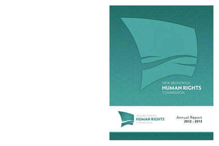 [removed]Annual Report New Brunswick Human Rights Commission - Rapport annuel Commission droits personne Nouveau-Brunswick