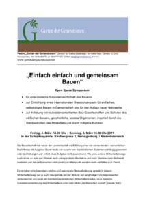 Verein „Garten der Generationen“ Obmann: Dr. Markus Distelberger, Am Hainer Berg – Dörflein 10, 3130 Herzogenburg, Tel.: [removed]od[removed]E-Mail: [removed], Internet: www.gartendergeneratio