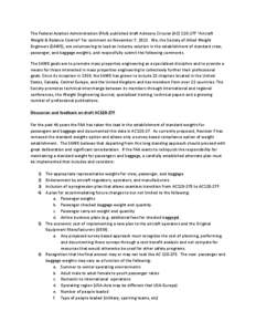 The	
  Federal	
  Aviation	
  Administration	
  (FAA)	
  published	
  draft	
  Advisory	
  Circular	
  (AC)	
  120-­‐27F	
  “Aircraft	
   Weight	
  &	
  Balance	
  Control”	
  for	
  comment	
  o