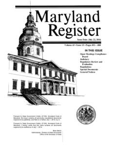 Issue Date: July 22, 2016 Volume 43 • Issue 15 • Pages 851—888 IN THIS ISSUE Open Meetings Compliance Board