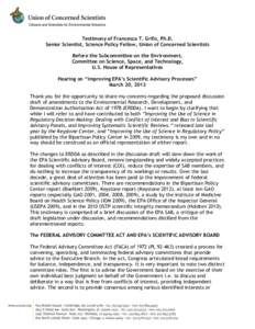 Testimony of Francesca T. Grifo, Ph.D. Senior Scientist, Science Policy Fellow, Union of Concerned Scientists Before the Subcommittee on the Environment, Committee on Science, Space, and Technology, U.S. House of Represe