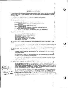 MMRS Steering Committee  !I A called meeting of the Mississippi Management and Reporting System (MMRS) Steering Committee wJ held at 3:00 PM in the 13th Floor Conference Room, Woolfolk Building, Jackson, Mississippi, on 